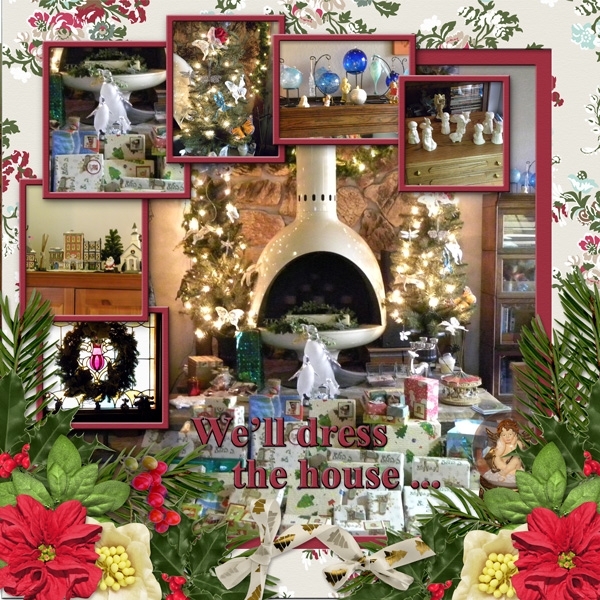We'll dress the house ...