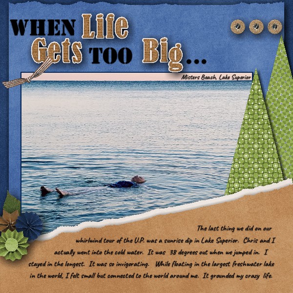 When Life Gets Too Big