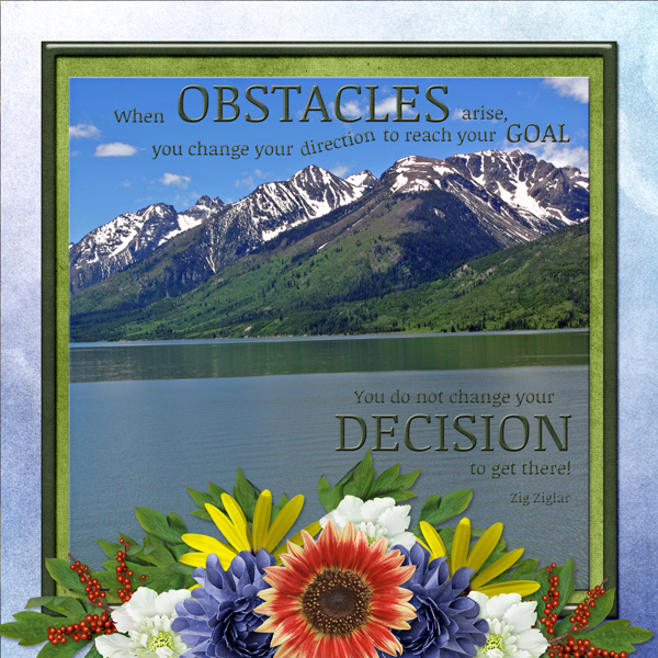 When OBSTACLES arise ...