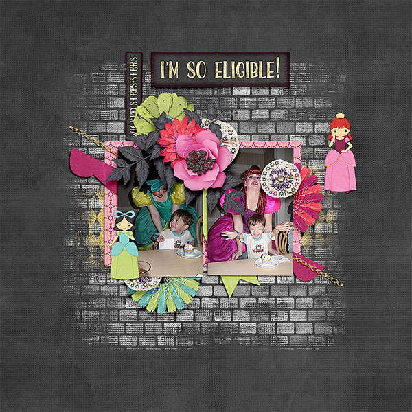 Wicked Stepsisters I am so Eligible