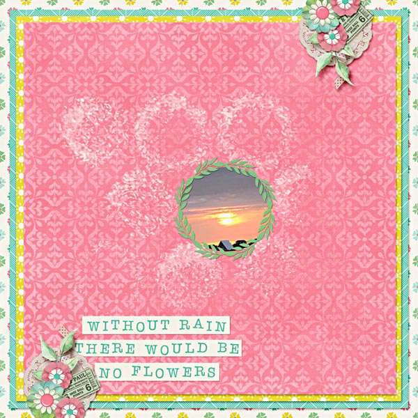 Without rain there would be no flowers