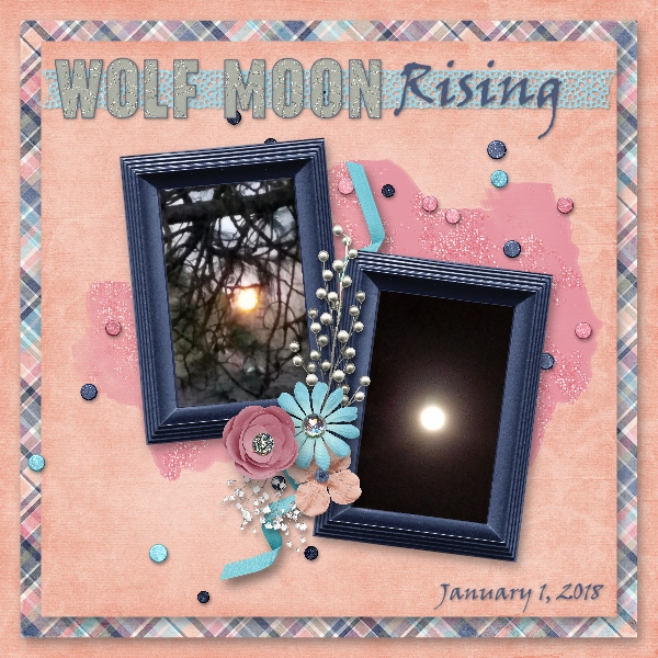 Wolf Moon Rising - 1/1/18
