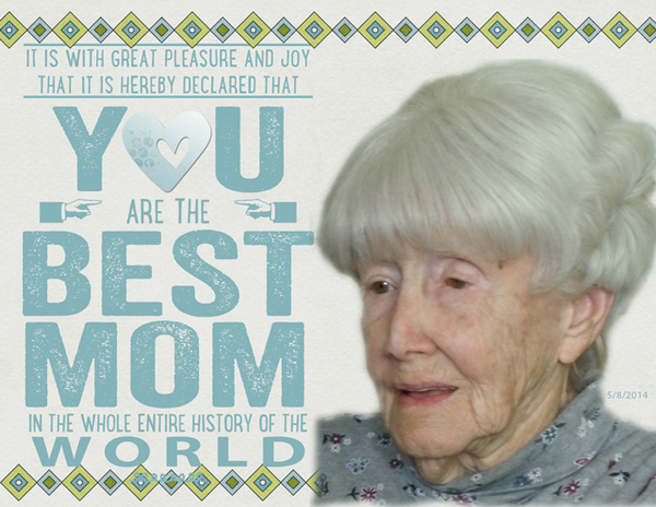 You Are the Best Mom