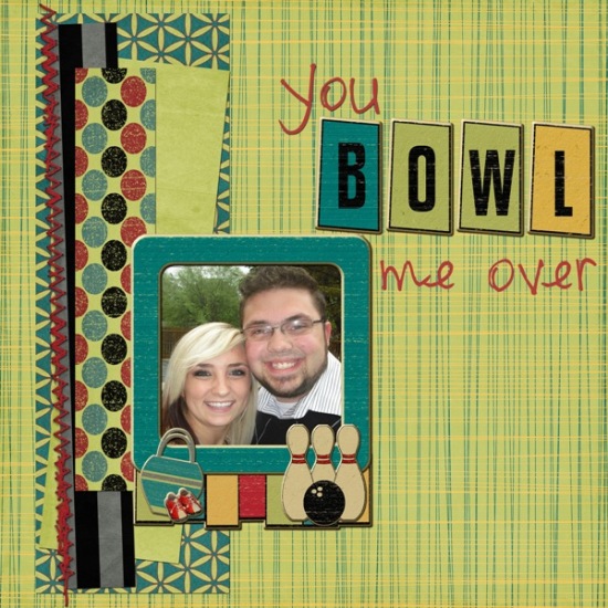 You Bowl Me Over