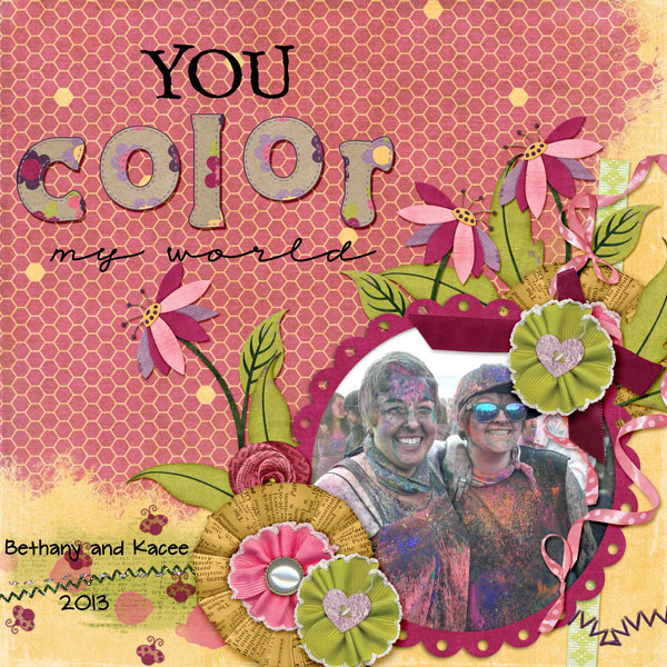 You Color My World