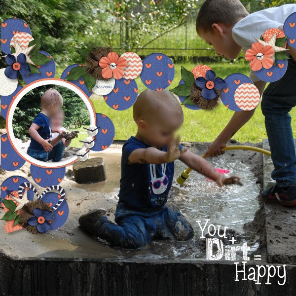 You+Dirt=Happy