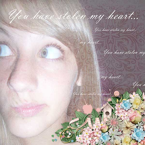 You have stolen my heart...