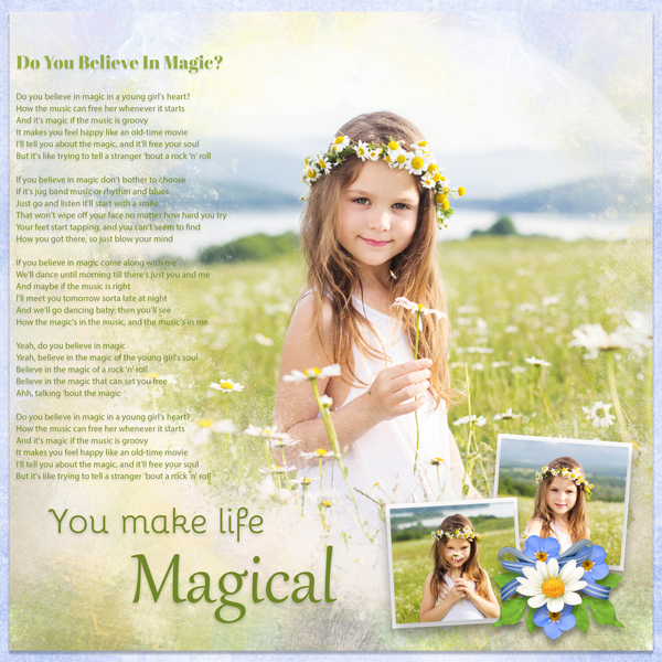 You Make Life Magical
