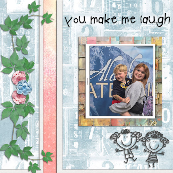 You make me laugh