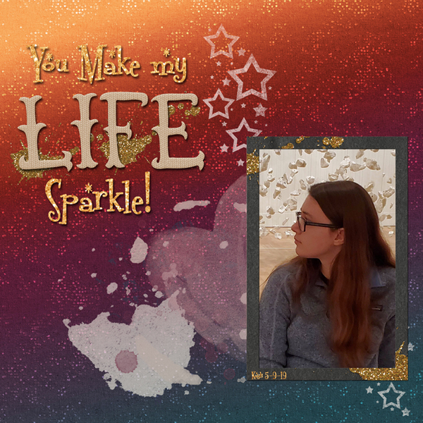 You Make My Life Sparkle