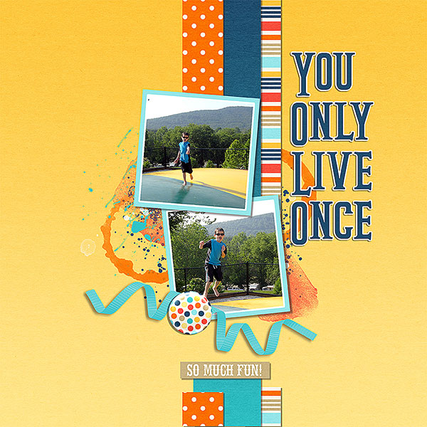 you only live once