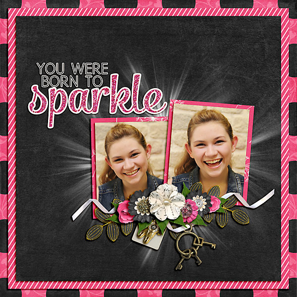 You Were Born To Sparkle