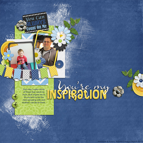 You're my inspiration